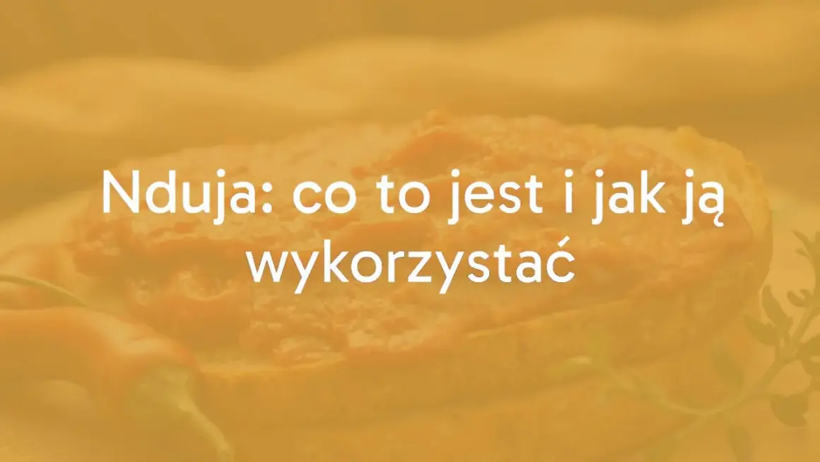 Nduja: co to jest i jak ją wykorzystać. Pikantna pasta z papryki i wieprzowiny na chlebie.